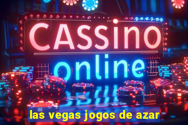 las vegas jogos de azar